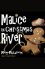 Malice_in_Christmas_River