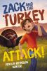 Zack_and_the_turkey_attack_