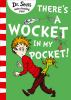 There_s_A_Wocket_in_my_Pocket