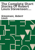 The_complete_short_stories_of_Robert_Louis_Stevenson