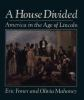 A_House_Divided__America_In_The_Age_Of_Lincoln