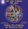 All_the_colors_we_are___todos_los_colores_de_nuestra_piel
