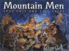 Mountain_men___true_grit_and_tall_tales