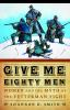 Give_me_eighty_men