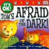 Tom_s_afraid_of_the_dark_