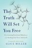 The_truth_will_set_you_free