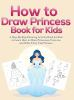 How_to_draw_princess_book_for_kids