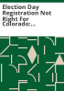Election_day_registration_not_right_for_Colorado