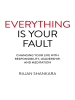 Everything_Is_Your_Fault