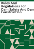 Rules_and_regulations_for_dam_safety_and_dam_construction