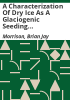 A_characterization_of_dry_ice_as_a_glaciogenic_seeding_agent