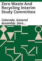 Zero Waste and Recycling Interim Study Committee