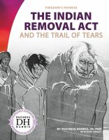 The_Indian_Removal_Act_and_the_Trail_of_Tears
