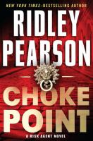 Choke_point__a_risk_agent_novel