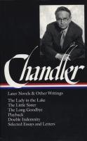 Chandler_Later_Novels___Other_Writings