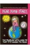 Dear_dumb_diary__the_problem_with_here_is_it_s_where_I_m_from