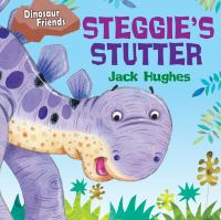 Steggie_s_stutter