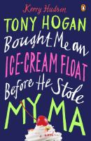 Tony_Hogan_bought_me_an_ice-cream_float_before_he_stole_my_Ma