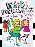 Heidi_Heckelbeck_and_the_snow_day_surprise