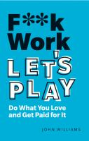 F__k_work__let_s_play