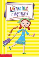 Everything_new_under_the_sun__The_amazing_days_of_Abby_Hayes