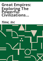 Great_Empires___Exploring_the_powerful_civilizations_that_changed_our_world