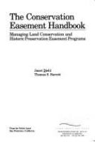 The_conservation_easement_handbook___managing_land_conservation_and_historic_preservation_easement_programs