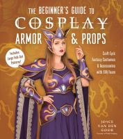 The_beginner_s_guide_to_cosplay_armor___props