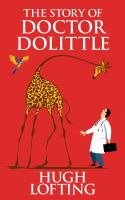 Story_of_Doctor_Dolittle__being_the_history_of_his_peculiar_life_at_home_and_astonishing_adventures_in_foreign_parts