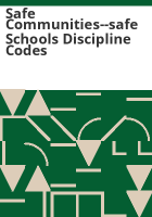Safe_communities--safe_schools_discipline_codes