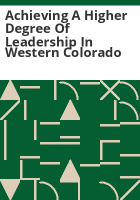 Achieving_a_higher_degree_of_leadership_in_western_Colorado