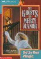 The_ghosts_of_Mercy_Manor
