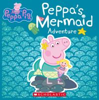 Peppa_s_mermaid_adventure