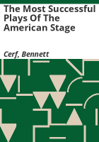 The_Most_Successful_Plays_of_the_American_Stage