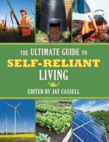 The_ultimate_guide_to_self-reliant_living