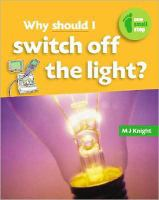 Why_should_I_switch_off_the_light_