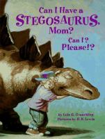 Can_I_have_a_Stegosaurus__Mom__Can_I__Please__