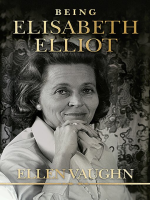Being_Elisabeth_Elliot