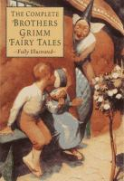 The_complete_Brothers_Grimm_fairy_tales