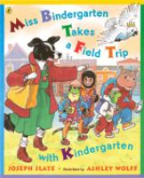 Miss_Bindergarten_takes_a_field_trip_with_kindergarten