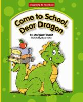 Come to school, dear Dragon