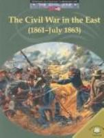 The_Civil_War_in_the_East__1861-1863_