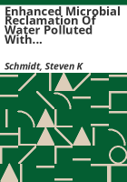 Enhanced_microbial_reclamation_of_water_polluted_with_toxic_organic_chemicals
