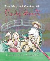 The_magic_garden_of_Claude_Monet