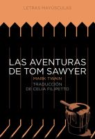 Las aventuras de Tom Sawyer =The adventures of Tom Sawyer
