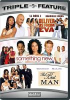 Deliver_us_from_Eva__Something_New__The_Best_Man