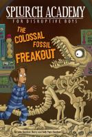 The_colossal_fossil_freakout
