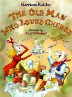 The_old_man_who_loved_cheese